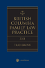 British Columbia Family Law Practice, 2021 Edition (Cover Image)